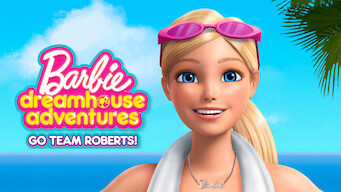 Barbie Dreamhouse Adventures: Go Team Roberts (2020)